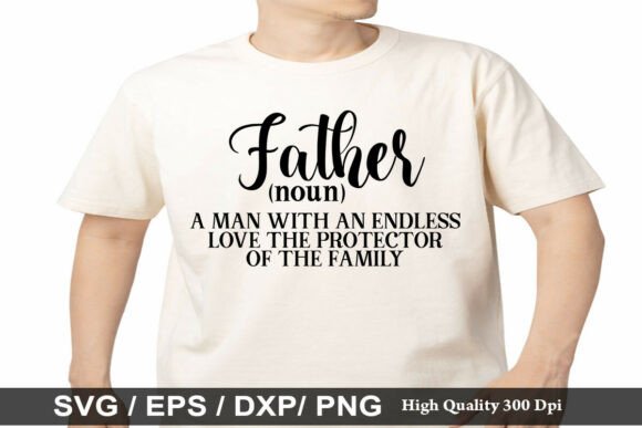 A T-Shirt Designer's Review of the Father Definition SVG Graphics