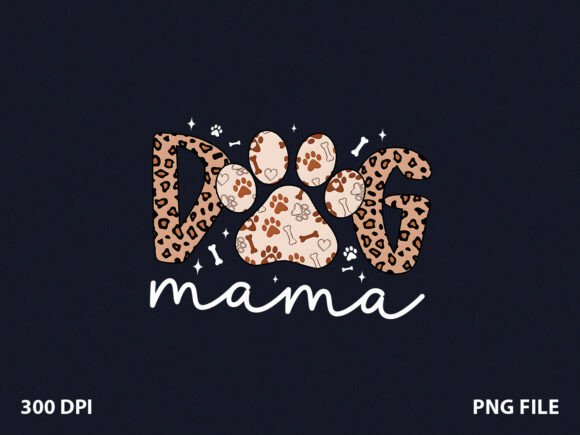 Crafting With the Leopard Paw Dog Mom Graphics