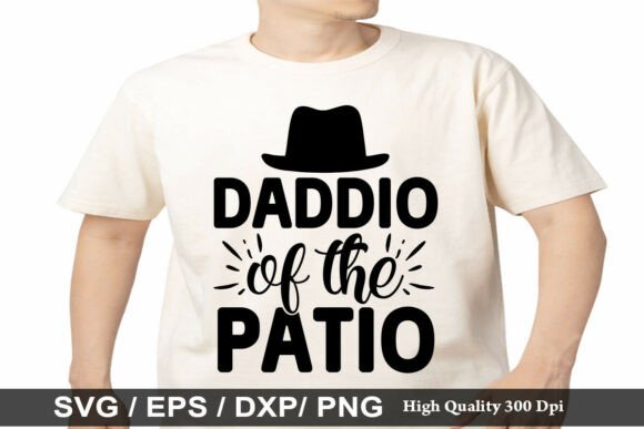 Daddio of the Patio: A Versatile Graphics Kit for T-Shirt Designs